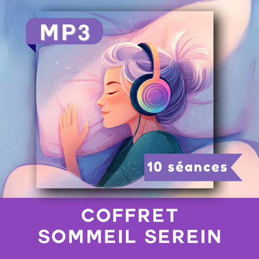 Reprogrammez votre sommeil  avec mon Coffret Sommeil Serein de 10 séances